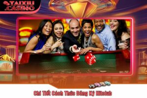 Chi Tiết Cách Thức Đăng Ký Hitclub 